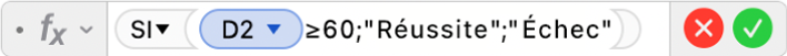 L’éditeur de formules affichant la formule =SI(D2≥ 60;"Réussite";"Échec")).