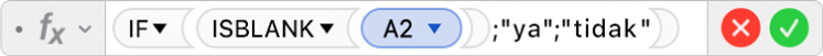 Editor Formula menampilkan formula =IF(ISBLANK(A2);"ya";"tidak").
