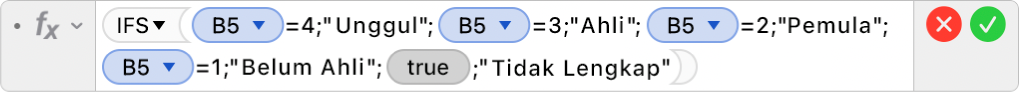 Editor Formula menampilkan formula =IFS(B5=4;"Unggul";B5=3;"Ahli";B5=2;"Pemula+";B5=1;"Belum Ahli";TRUE;"Belum Selesai").