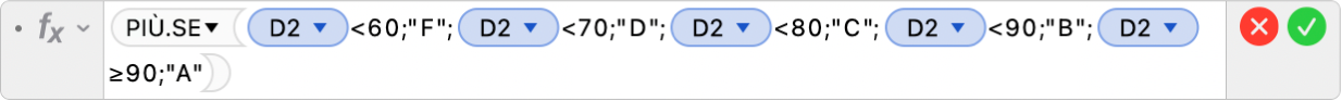 L’Editor di formule che mostra la formula =PIÙ.SE(D2<60;"F";D2<70;"D";D2<80;"C";D2<90;"B";D2≥90;"A").