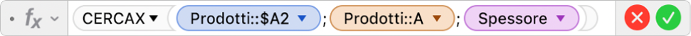 L’Editor di formule che mostra la formula =CERCAX(Prodotti::$A2;Prodotti::A;Larghezza).