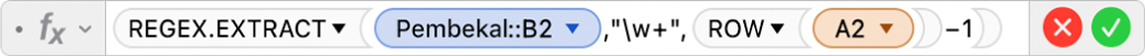 Editor Formula menunjukkan formula =REGEX.EXTRACT(Pembekal::B2,"\w+",ROW(A2)-1)