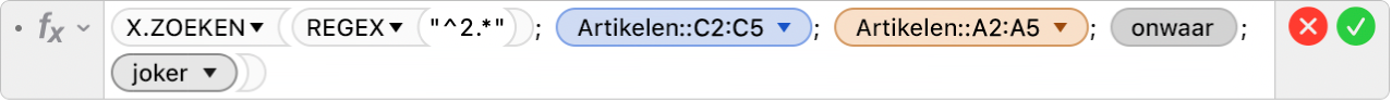 De formule-editor met de formule =X.ZOEKEN(REGEX("^2.*"); Producten::C2:C5; Producten::A2:A5; ONWAAR;2).