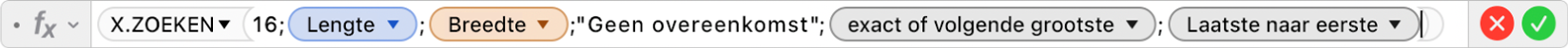 De formule-editor met de formule =X.ZOEKEN(16;Lengte;Breedte;"Geen overeenkomst";1;-1).