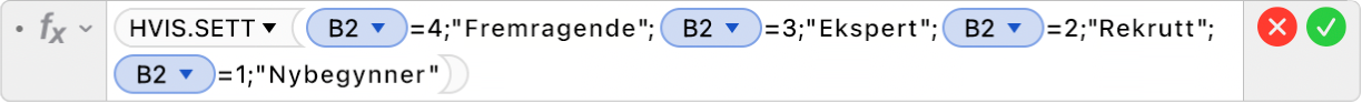 Formelredigeringen viser formelen =HVIS.SETT(B2=4;"Fremragende";B2=3;"Ekspert";B2=2;"Rekrutt";B2=1;"Nybegynner").