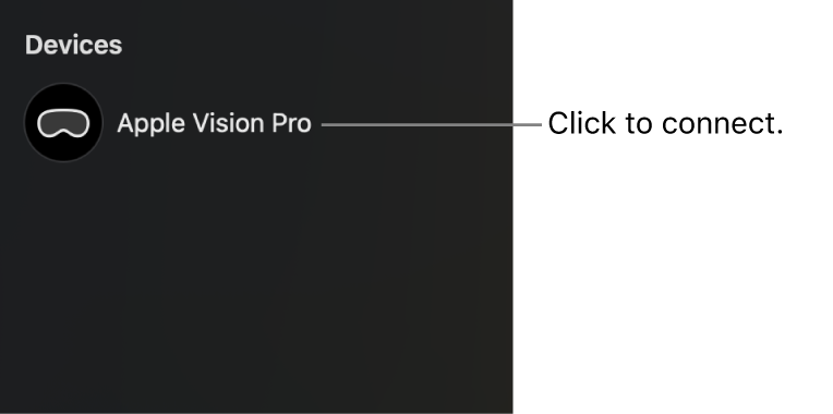 The sidebar in Apple Immersive Video Utility on Mac, showing a disconnected Apple Vision Pro. The device name can be clicked to connect it to Mac.