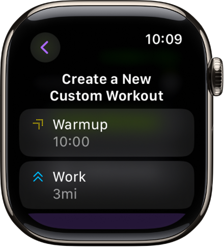 The Workout app showing a screen for creating a new custom workout. The Warmup tile is in the center with a 10-minute interval and the Work tile is below with a 3-mile interval.