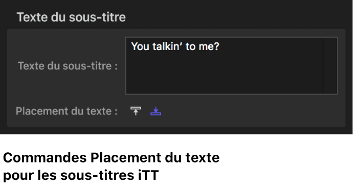 Commandes de placement du texte des sous-titres iTT dans Compressor.