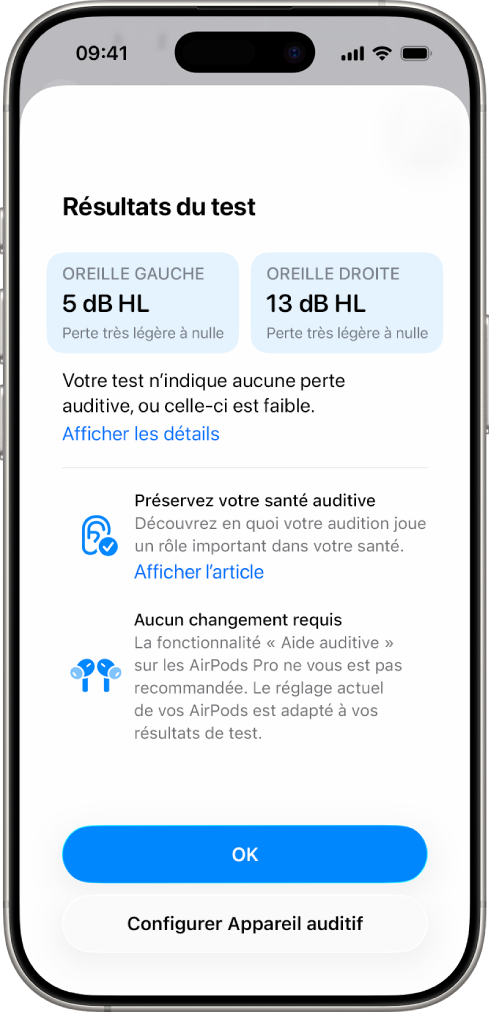 Des résultats du test d’audition sur l’iPhone, n’affichant presque aucune perte de l’audition dans les deux oreilles. En bas se trouvent des options pour toucher OK ou « Configurer Appareil auditif ».
