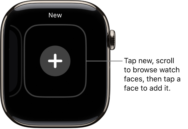 New watch face screen, with a plus button in the middle. Tap to add a new watch face.