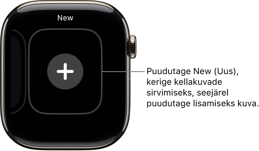 Uue kellakuva kuva, mille keskel on plussnupp. Puudutage uue kellakuva lisamiseks.