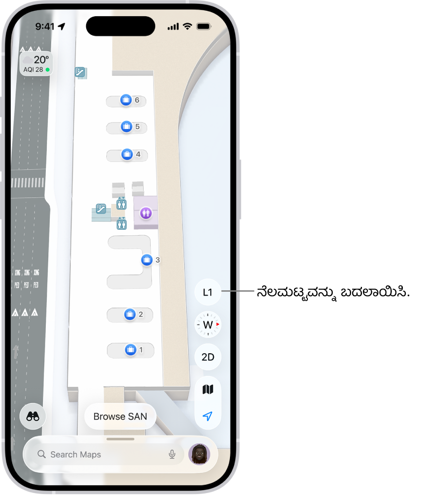 ವಿಮಾನ ನಿಲ್ದಾಣದ ಟರ್ಮಿನಲ್‌ನ ಒಳಾಂಗಣ ನಕ್ಷೆ. ಐಟಂಗಳು ಇಮಿಗ್ರೇಶನ್ ಚೆಕ್‌ಪಾಯಿಂಟ್, ಮೆಟ್ಟಿಲುಗಳು, ವಿಶ್ರಾಂತಿ ಕೊಠಡಿಗಳು ಮತ್ತು ಪ್ರಥಮ ಚಿಕಿತ್ಸೆಯನ್ನು ಒಳಗೊಂಡಿವೆ. ನೀವು L1 (ಹಂತ 1ಕ್ಕೆ) ಎಂದು ಗುರುತು ಮಾಡಿರುವ ಬಟನ್ ಬಳಸಿ ಬಹುಮಹಡಿ ನಕ್ಷೆಗಳ ಹಂತಗಳನ್ನು ಬದಲಾಯಿಸಬಹುದು.