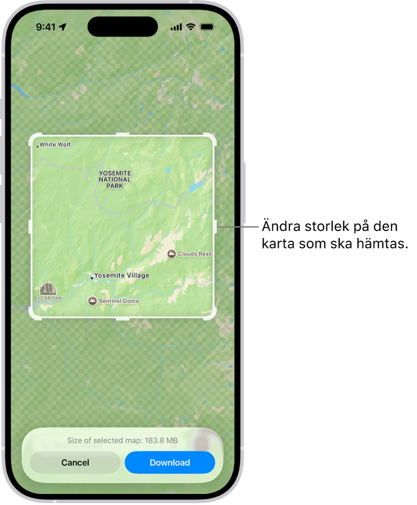 En karta över en nationalpark. Parken ramas in av en rektangel med handtag som kan flyttas för att ändra storleken på kartan som ska hämtas. Den markerade kartans hämtningsstorlek visas längst ned på kartan. Knapparna Avbryt och Hämta finns längst ned på skärmen.