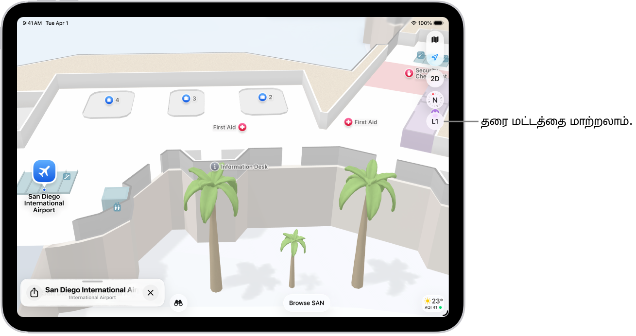 விமான நிலைய முனையத்தின் உட்புறத்தைக் காட்டும் மேப். கேட், ரெஸ்ட்ரூம், பாதுகாப்பு சோதனைச் சாவடி மற்றும் முதலுதவி ஆகியவற்றை மேப் காட்டுகிறது. L2 (இரண்டாம் நிலைக்கு) எனக் குறிக்கப்பட்டுள்ள பட்டனைப் பயன்படுத்தி பல்வேறு தளங்களுக்கான மேப்பில் நீங்கள் நிலைகளை மாற்றலாம்.