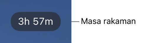 Paparan kamera yang menunjukkan masa rakaman yang tinggal.