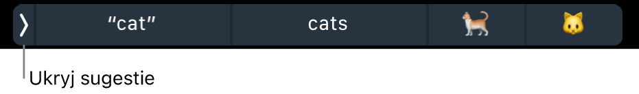 Sugestie pokazujące słowa oraz symbole emoji oraz przycisk po lewej służący do ukrywania sugestii.