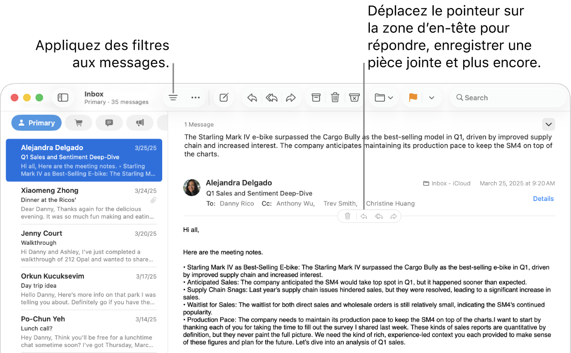 La fenêtre Mail. Cliquez sur le bouton Filtrer dans la barre d’outils pour appliquer des filtres de messages. Pour afficher les boutons permettant de répondre aux messages, d’enregistrer des pièces jointes et plus encore, placez le pointeur sur la zone d’en-tête d’un message.