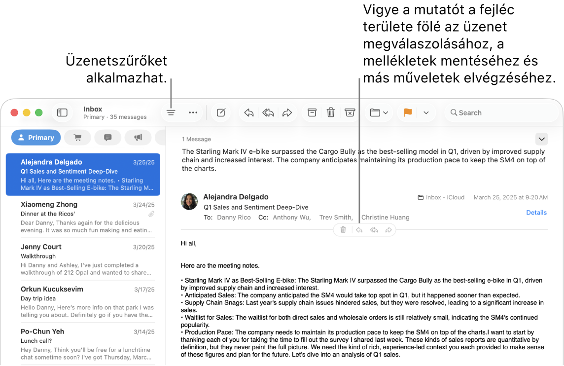 A Mail ablaka. Az üzenetszűrők alkalmazásához kattintson az eszközsoron található Szűrő gombra. A válaszolásra, a mellékletek mentésére, stb. szolgáló gombok megjelenítéséhez mozgassa a mutatót az üzenet fejléce fölé.