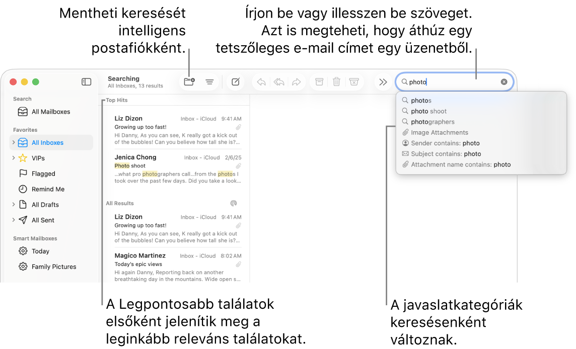 A keresésbe belefoglalt postafiók kiemelve látható az oldalsávon. Igény szerint beírhat vagy beilleszthet egy szöveget a keresőmezőbe, vagy áthúzhat egy e-mail-címet egy üzenetből. Gépelés közben javaslatok jelennek meg a keresőmező alatt. A javaslatok a keresendő szövegtől függően kategóriákba vannak rendezve (pl. Tárgy vagy Mellékletek). A Legpontosabb találatok között a legjobban kapcsolódó eredmények jelennek meg először.