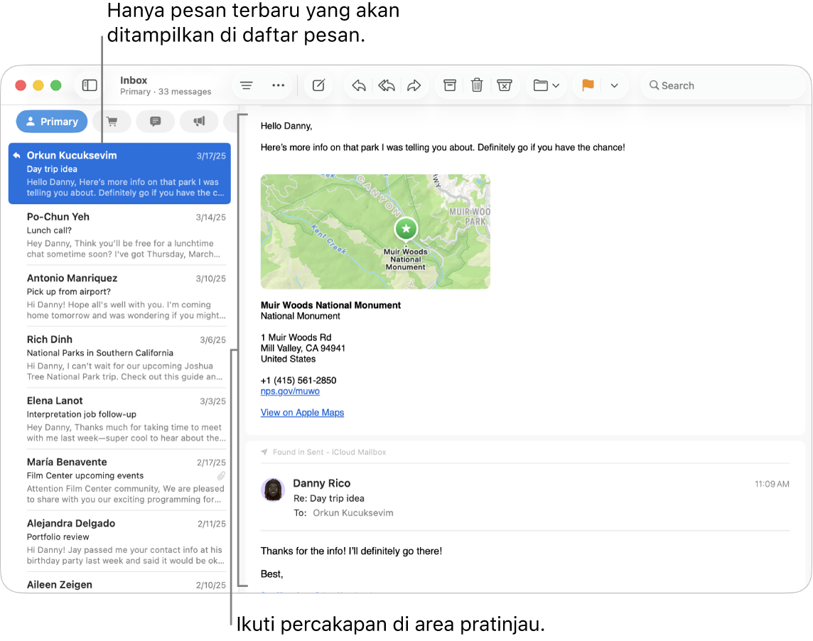 Hanya pesan terbaru dari percakapan yang ditampilkan di daftar pesan. Mengikuti percakapan di area pratinjau.