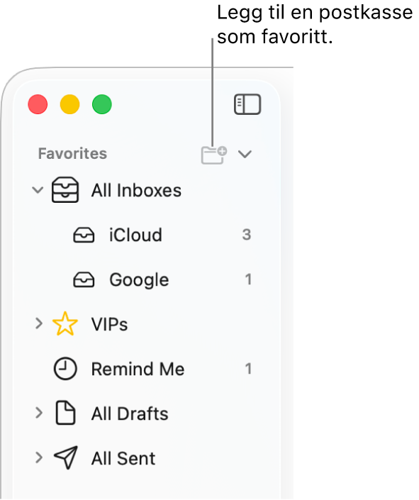 Mail-sidepanelet, som viser forskjellige kontoer, postkasser og deler som Favoritter og Alle utkast. Klikk på knappen til høyre for Favoritter øverst i sidepanelet for å legge til en postkasse i denne delen.