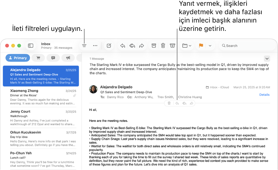 Mail penceresi. İleti filtrelerini uygulamak için araç çubuğunda Filtrele düğmesini tıklayın. Yanıtlama, ilişikleri kaydetme ve daha fazlasına ilişkin düğmeleri göstermek için imleci iletinin başlık alanına götürün.