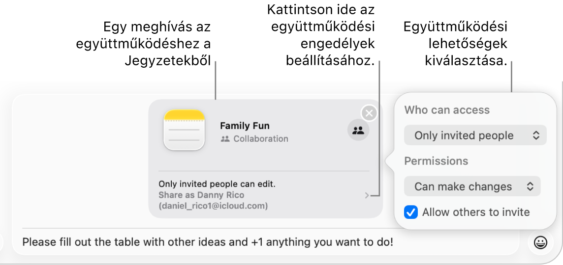 Közelkép a szöveges üzenet mezőről az Üzenetek-beszélgetés alján. Egy jegyzeten való együttműködés meghívója látható. A meghívó jobb oldalára kattintva állíthatja be az együttműködés engedélyeit.