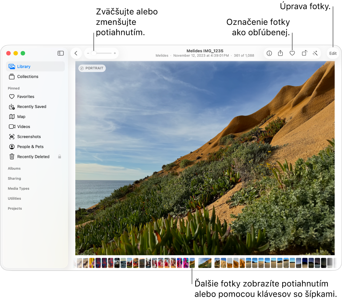 Okno Fotky so zobrazením zväčšenej fotky napravo s radom miniatúr nižšie. Panel s nástrojmi navrchu zahŕňa posuvník zväčšenia, tlačidlo Obľúbené a tlačidlo Upraviť.