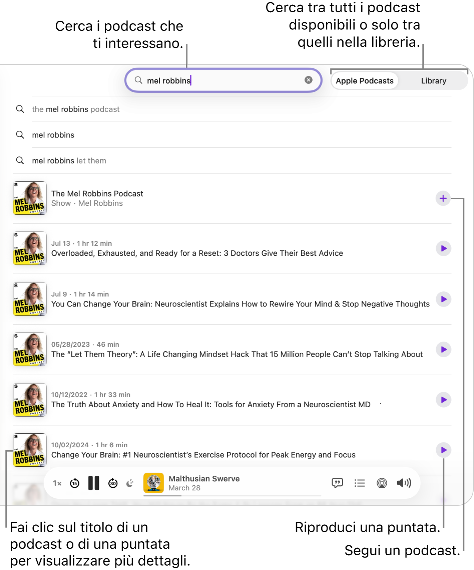 La finestra di Podcast con del testo nel campo di ricerca in alto al centro e i podcast e le puntate che corrispondono alla ricerca di tutti i podcast nella finestra sottostante. Fai clic su un risultato per visualizzare i dettagli. Fai clic sul pulsante Segui accanto a un podcast per seguirlo. Fai clic sul pulsante Riproduci di una puntata per riprodurla.