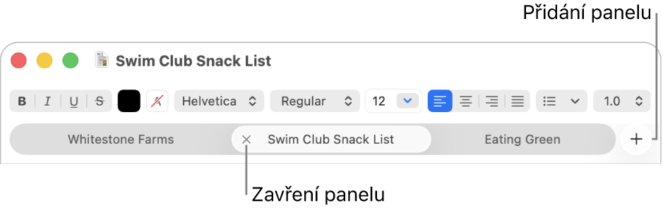 Okno TextEdit se třemi panely na řádku panelů umístěné pod řádkem pro formátování. Na jednom panelu se nachází tlačítko Zavřít. Tlačítko Přidat se nachází zcela vpravo na řádku panelů.