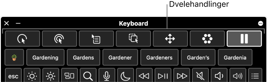 Dvelehandlingsknapper øverst på Tilgjengelighetstastaturet.