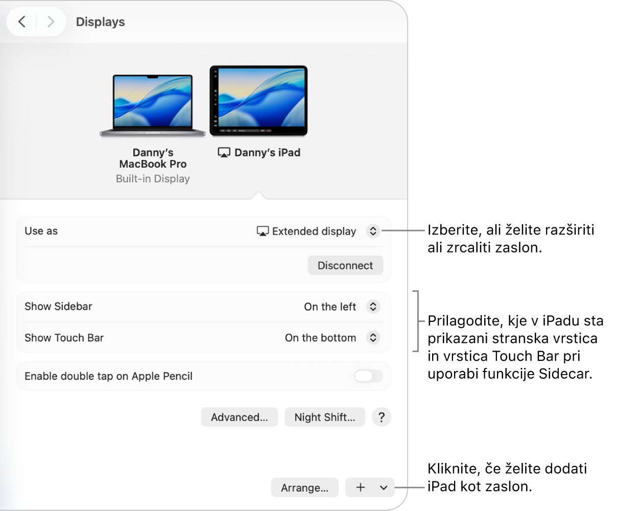 Podokno z Nastavitvami zaslonov v Macu, ki prikazuje možnosti za nastavitev funkcije Sidecar.