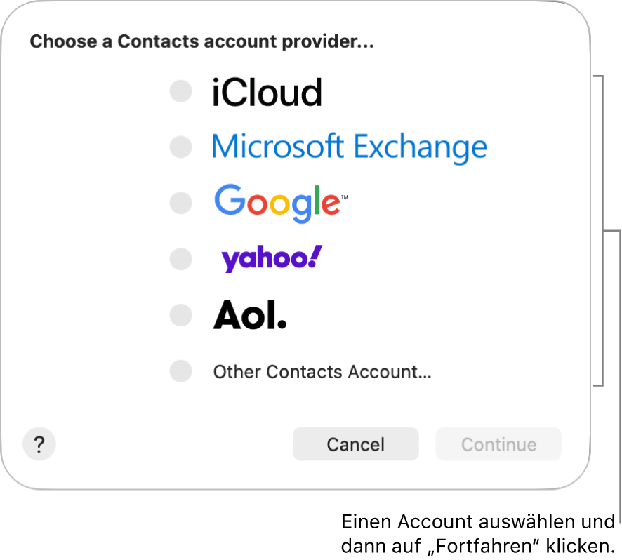 Du kannst die folgenden Internet-Accounttypen zur App „Kontakte“ hinzufügen: iCloud, Exchange, Google, Yahoo, AOL und „Anderer Kontakte-Account“.