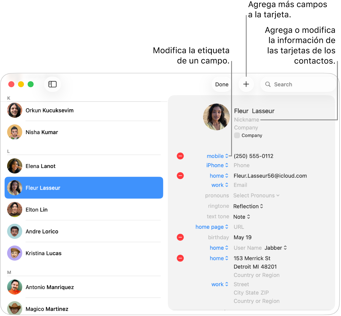 Tarjeta de contacto en modo de edición. Haz clic en la etiqueta de un campo para modificarla. Haz clic en el botón Añadir para añadir más campos a una tarjeta. Haz clic en un campo para añadir o modificar información.