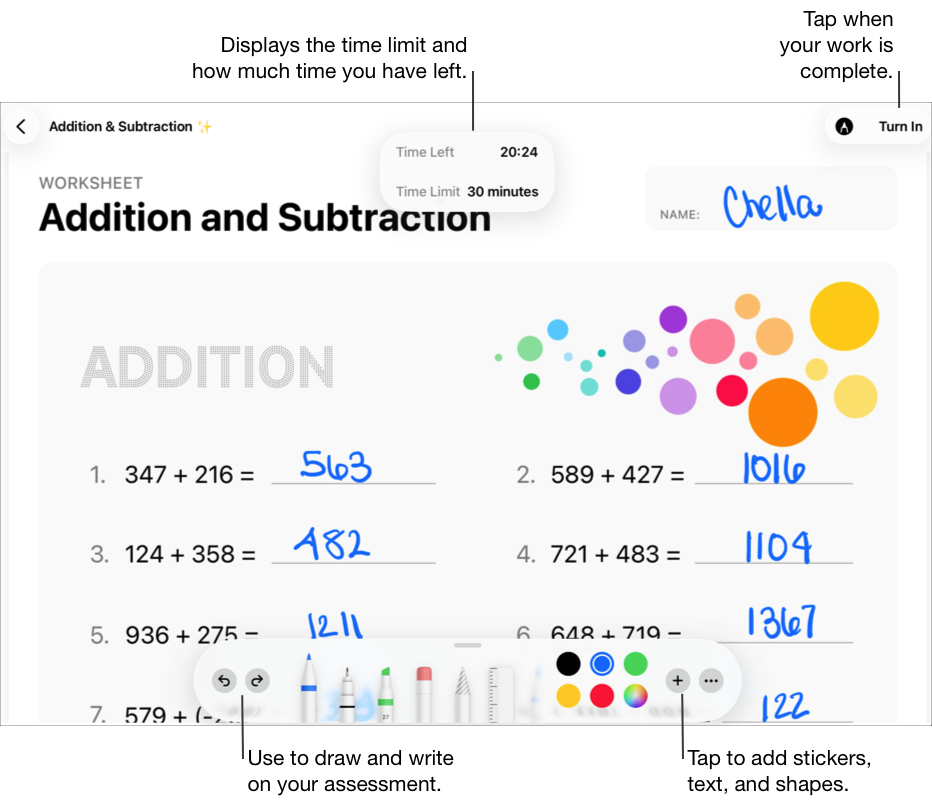 Una evaluación de ejemplo de suma y resta. Usa las herramientas de marcación para dibujar y escribir en la evaluación. Toca el botón Añadir para añadir stickers (solo con las evaluaciones de libro abierto), texto y formas. Toca el temporizador de cuenta atrás para ver el límite de tiempo y cuánto te queda. Cuando termines la tarea, toca Entregar.