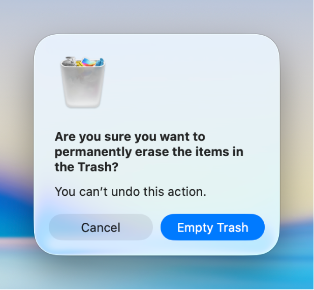 Alert dialog saying “Are you sure you want to permanently erase the items in the Trash? You can’t undo this action.”