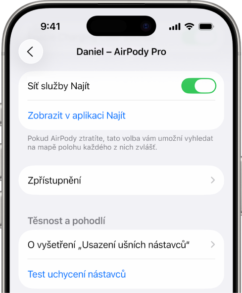 Nastavení Bluetooth na iPhonu se zobrazenými volbami pro AirPody Pro. Je zapnutá volba Síť služby Najít, která umožňuje na mapě zobrazit polohu každého z AirPodů zvlášť, pokud je ztratíte.