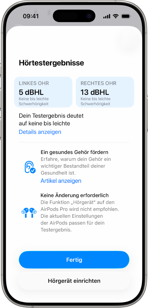 Die Hörtestergebnisse auf dem iPhone zeigen wenig bis gar kein Hörverlust auf beiden Ohren an. Unten werden Optionen zum Tippen auf „Fertig“ oder zum Einrichten von „Hörgerät“ angezeigt.