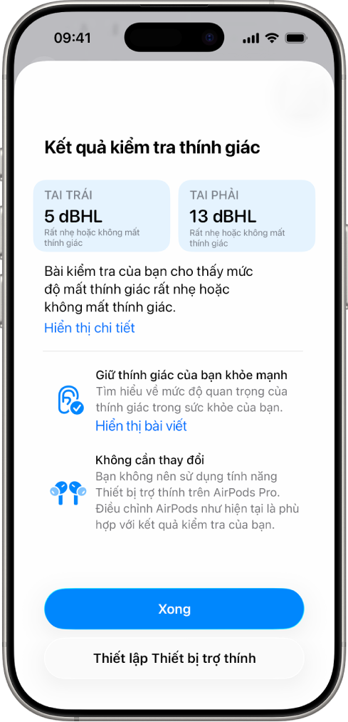 Kết quả Kiểm tra thính giác trên iPhone, đang hiển thị mức độ mất thính giác rất nhẹ hoặc không mất thính giác trong cả hai tai. Ở dưới cùng là các tùy chọn để chạm vào Xong hoặc thiết lập Thiết bị trợ thính.