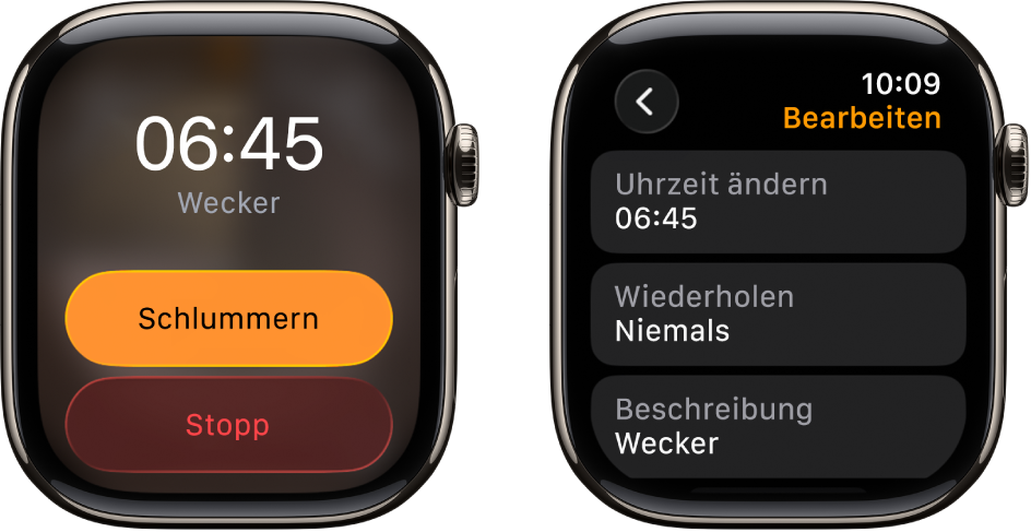 Zwei Apple Watch-Bildschirme: Einer zeigt ein Zifferblatt mit den Tasten „Schlummern“ und „Stopp“, der andere zeigt Einstellungen für „Wecker bearbeiten“ und darunter die Tasten „Uhrzeit ändern“, „Wiederholen“ und „Etikett“. Der Schalter „Schlummern“ befindet sich unten.