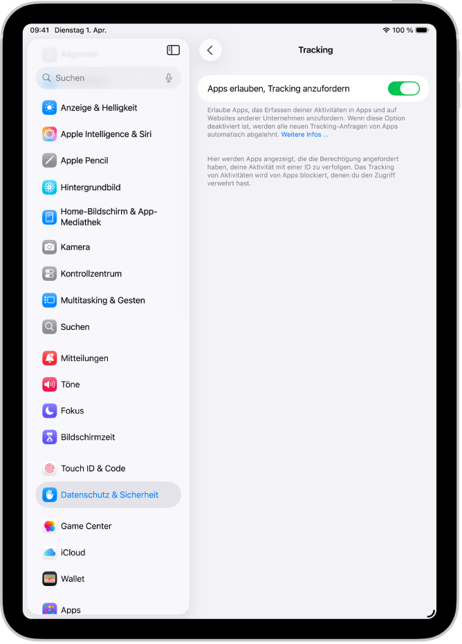 Der Bildschirm „Tracking“ mit einer Einstellung, die festlegt, ob Apps anfordern dürfen, dich über Websites und Apps anderer Unternehmen hinweg zu tracken.