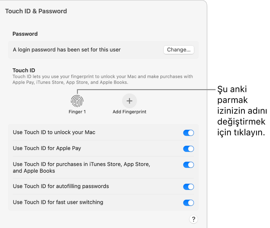 Bir parmak izinin hazır ve Mac’in kilidini açmak için kullanılabileceğini gösteren Touch ID ve Parola ayarları.