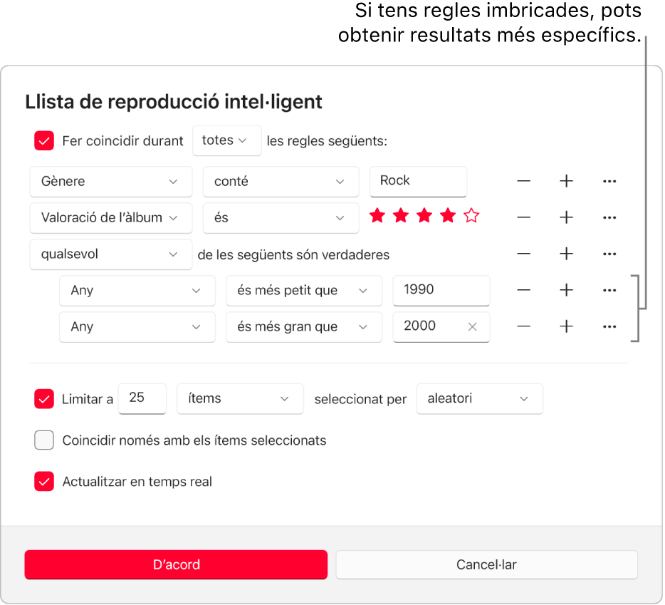 El quadre de diàleg “Llista de reproducció intel·ligent”: Fes servir el botó “Imbrica” de la dreta per crear regles imbricades addicionals que et permetran obtenir resultats més específics.