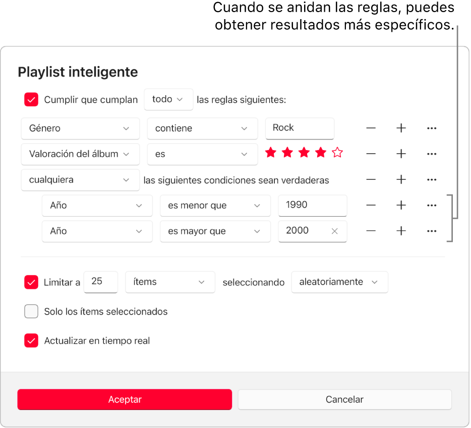 El cuadro de diálogo de “Playlist inteligente”: Utiliza el botón Anidar situado a la derecha para crear reglas anidadas adicionales para obtener resultados más específicos.