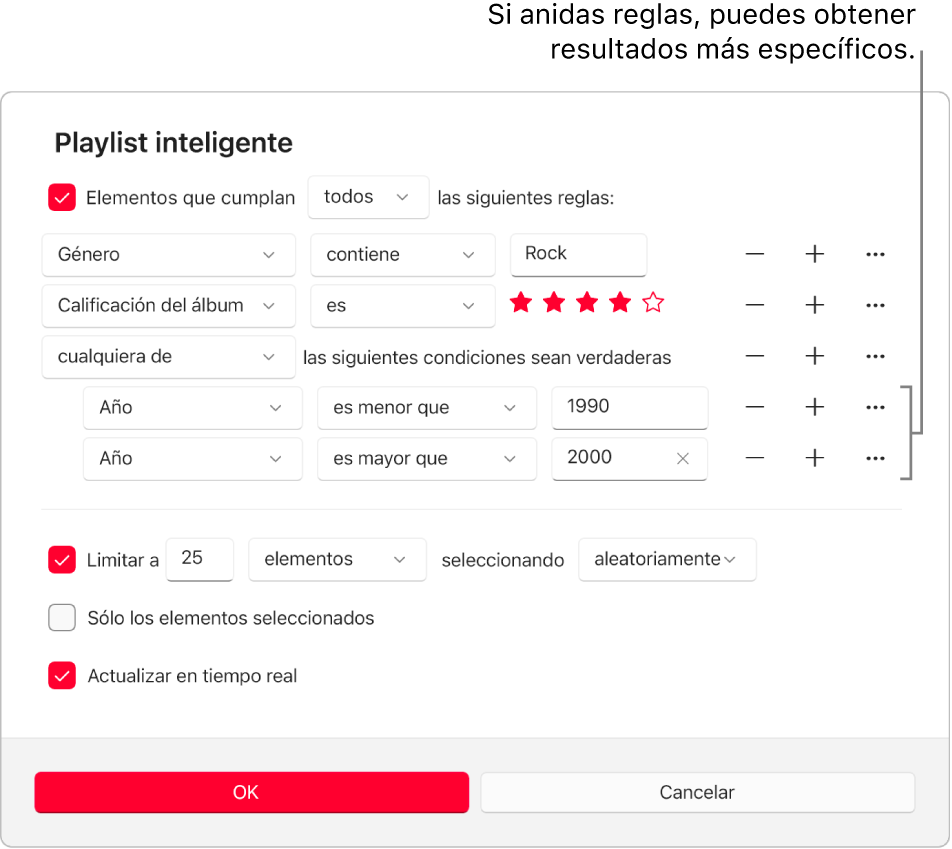 El diálogo de la playlist inteligente: Usa el botón Anidar a la derecha para crear reglas anidadas adicionales a fin de obtener resultados más específicos.