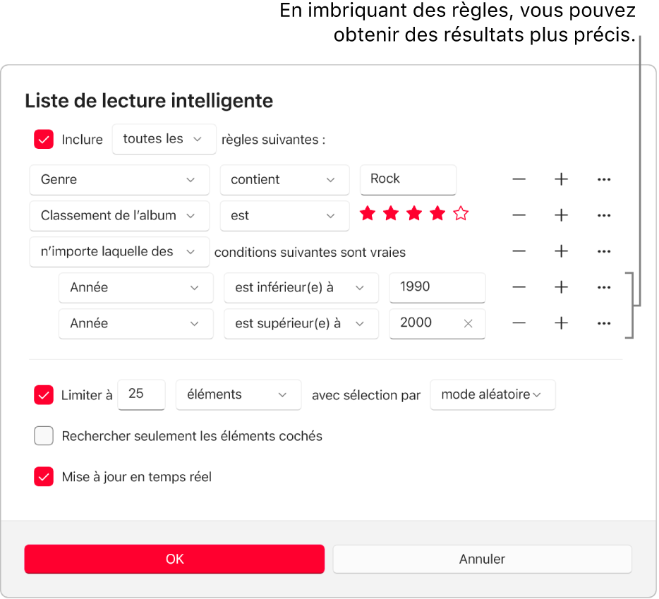 La boîte de dialogue Liste de lecture intelligente : Utilisez le bouton Imbriquer situé à droite pour créer d’autres règles imbriquées afin d’obtenir des résultats plus précis.