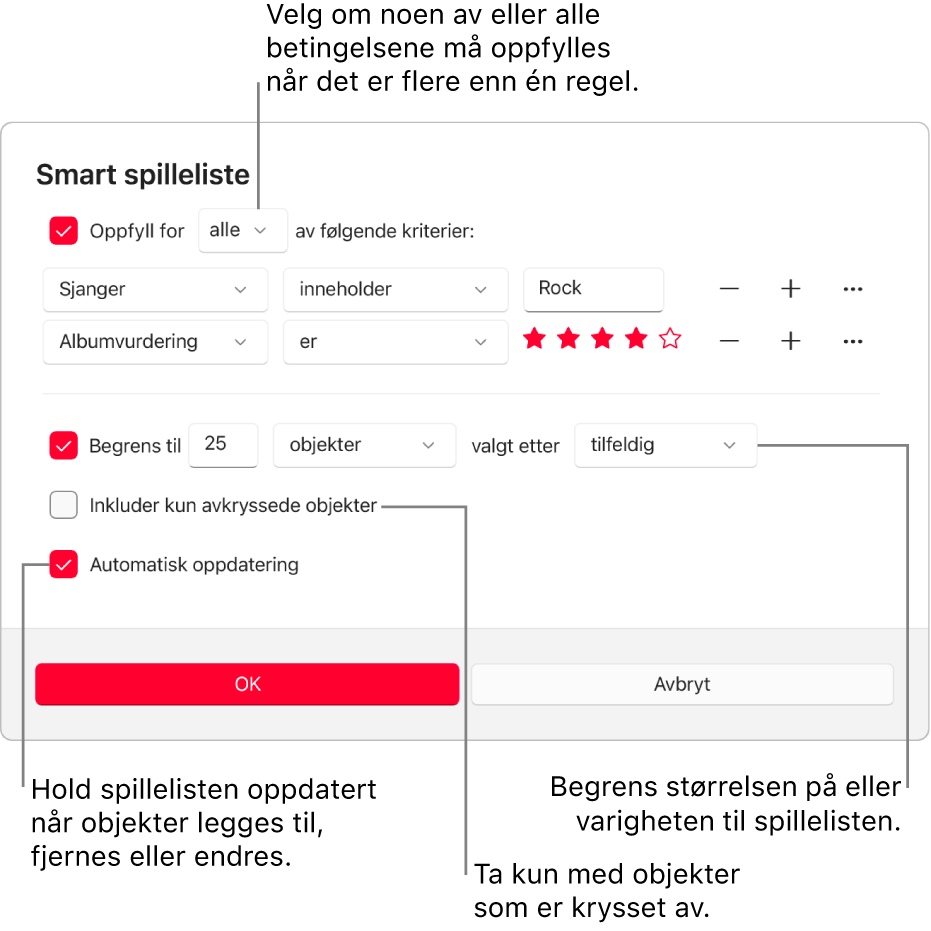 Smart spilleliste-dialogruten: Velg Oppfyll oppe i venstre hjørne, og angi deretter spillelistekriterier (for eksempel sjanger eller vurdering). Fortsett med å legge til eller fjerne regler ved å velge Legg til- eller Fjern-knappen til høyre. Velg de ulike valgene i den nedre delen av dialogruten. Du kan for eksempel begrense størrelsen eller varigheten på spillelisten, inkludere kun sanger som er krysset av, eller la Apple Music oppdatere spillelisten etter hvert som innholdet i biblioteket endres.