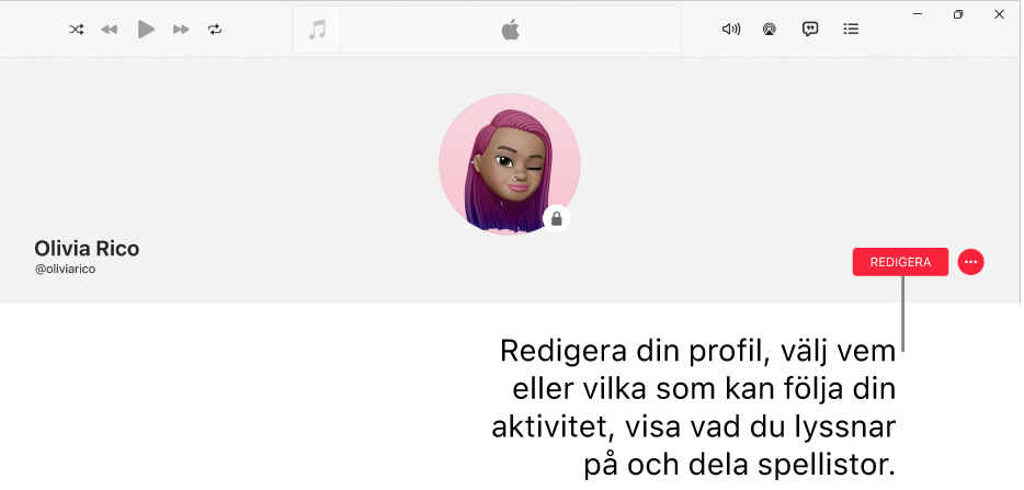 Profilsidan i Apple Music: På högra sidan av fönstret finns knappen Redigera som du kan välja för att redigera din profil, välja vilka som kan följa din aktivitet, visa vad du lyssnar på och dela spellistor.