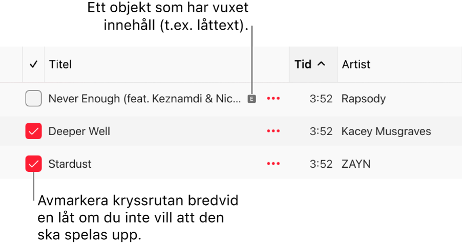 Detalj från låtlistan i Apple Music-appen med kryssrutorna och en symbol för vuxet innehåll för den första låten (som visar att låten har vuxet innehåll). Hindra att en låt spelas upp genom att avmarkera kryssrutan bredvid låten.