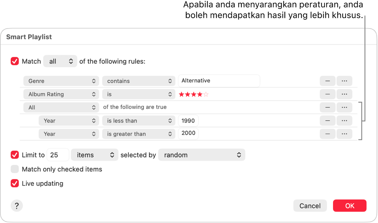 Dialog Senarai Main Pintar: Gunakan butang Sarang di sebelah kanan untuk mencipta peraturan tersarang tambahan bagi mendapatkan hasil yang lebih khusus.